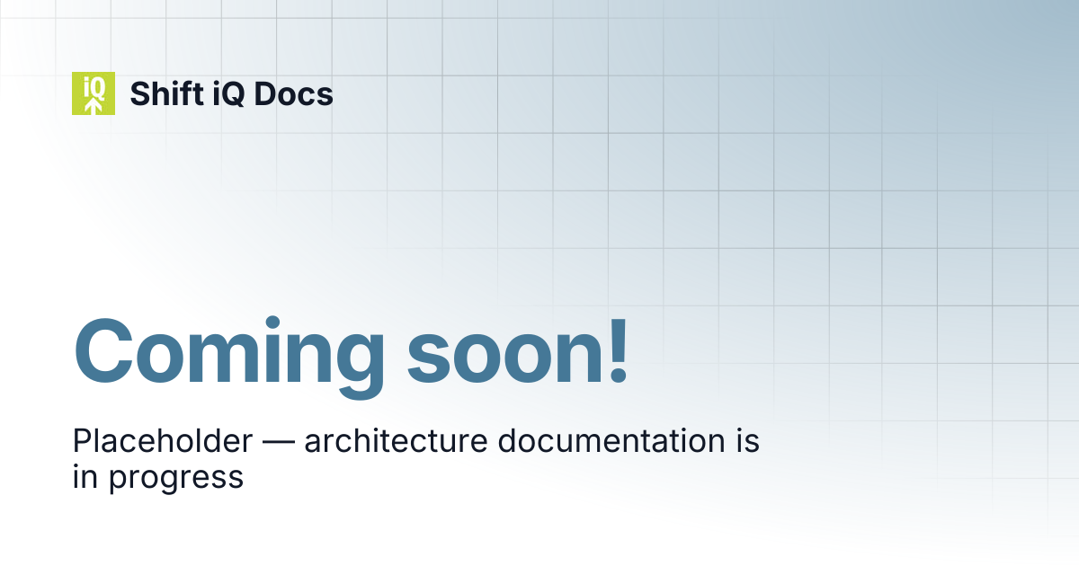 Coming soon! | Contributors | Shift iQ Docs