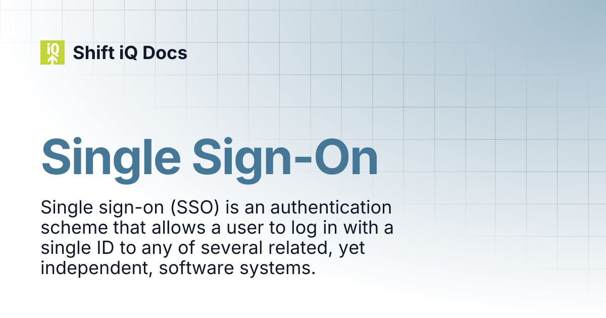 Single Sign-On | Developers | Shift iQ Docs