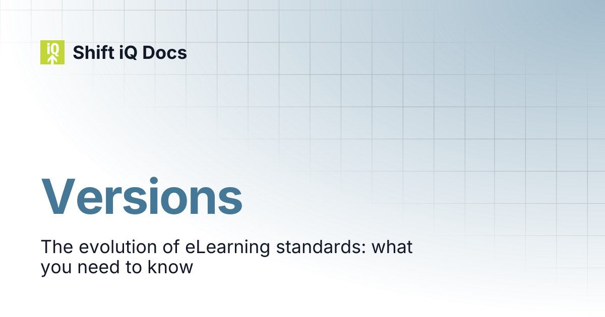 Versions | Guides | Shift iQ Docs