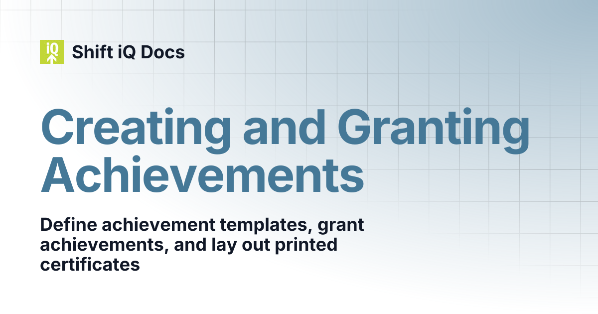 Creating and Granting Achievements | Help Center | Shift iQ Docs