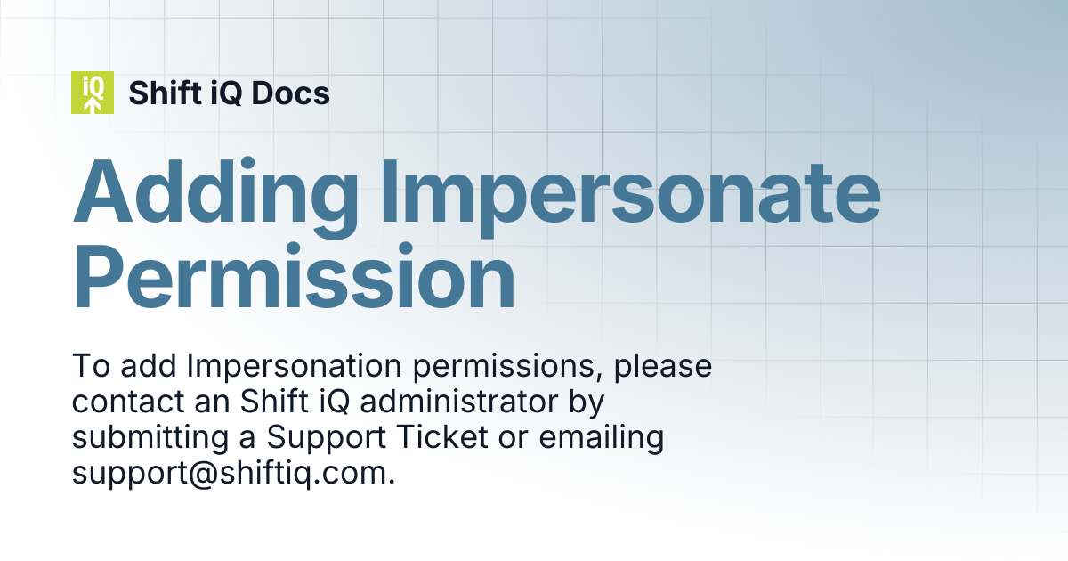 Adding Impersonate Permission | Help Center | Shift iQ Docs