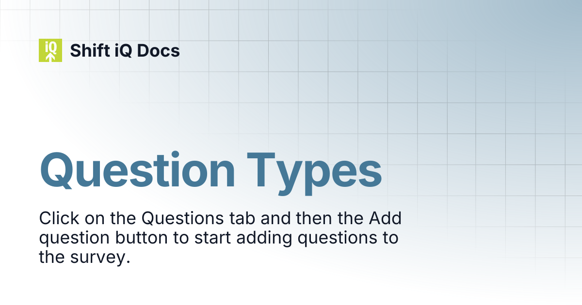 Question Types | Help Center | Shift iQ Docs
