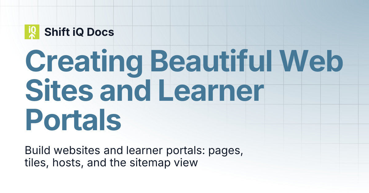 Creating Beautiful Web Sites and Learner Portals | Help Center | Shift ...