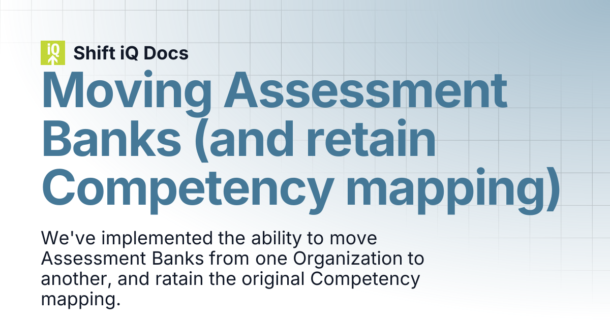 Moving Assessment Banks (and retain Competency mapping) | Help Center ...