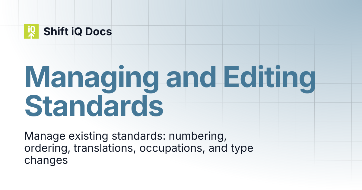 Managing and Editing Standards | Help Center | Shift iQ Docs