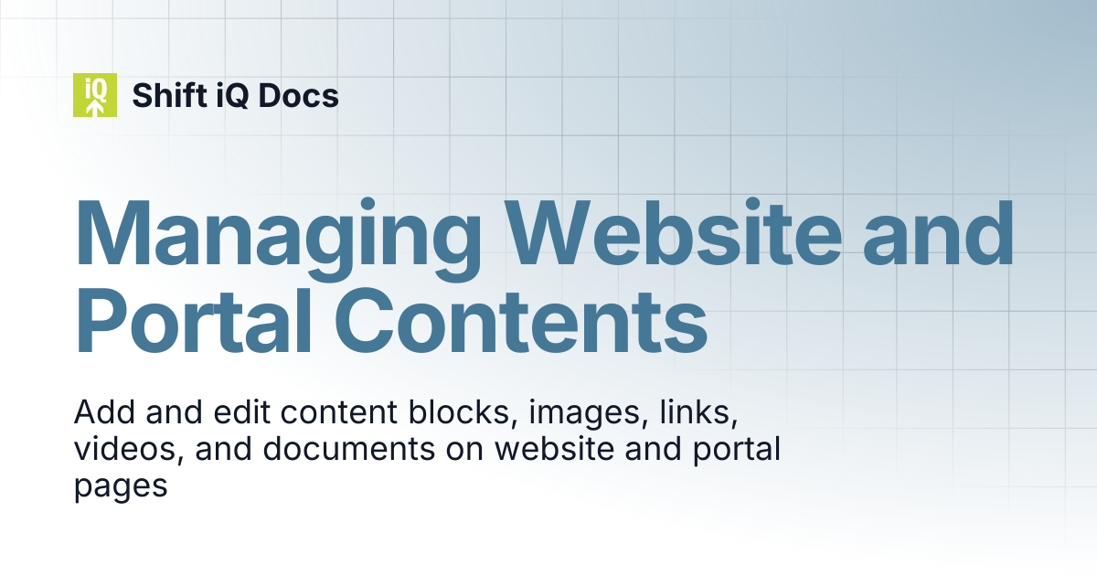 Managing Website and Portal Contents | Help Center | Shift iQ Docs
