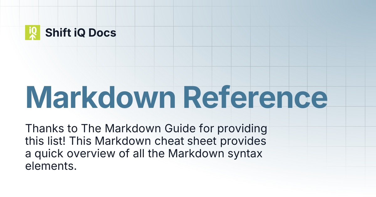Markdown Reference | Help Center | Shift iQ Docs