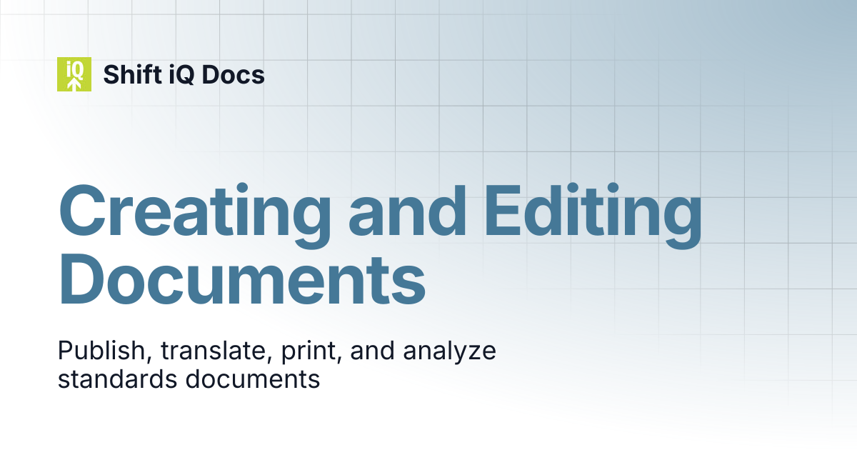 Creating and Editing Documents | Help Center | Shift iQ Docs