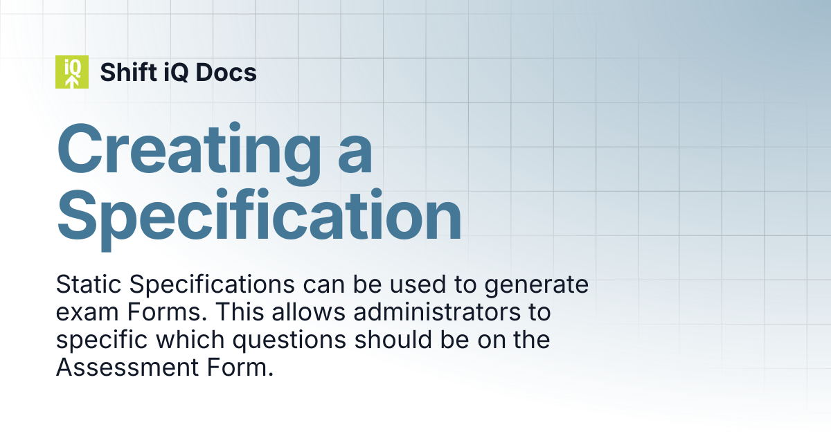 Creating a Specification | Help Center | Shift iQ Docs