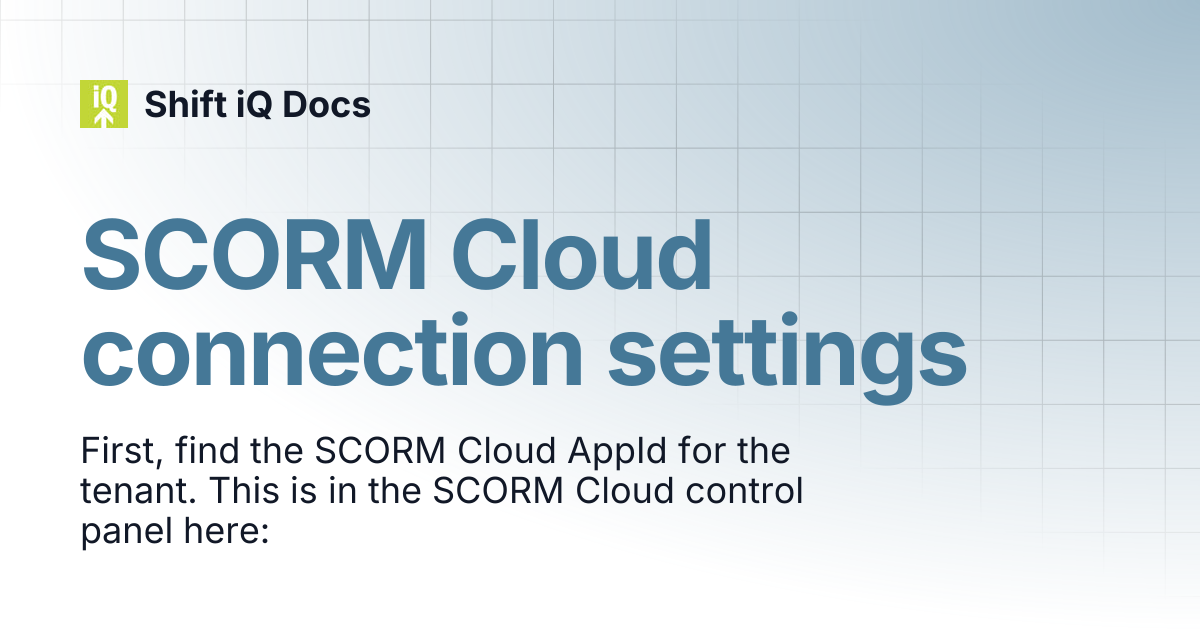 SCORM Cloud connection settings | Help Center | Shift iQ Docs