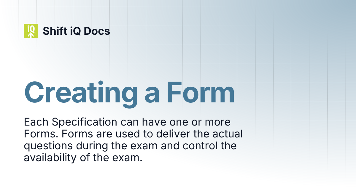 Creating a Form | Help Center | Shift iQ Docs