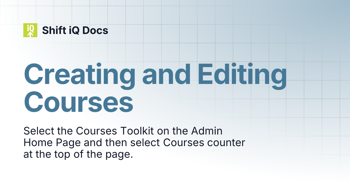 Creating and Editing Courses | Help Center | Shift iQ Docs