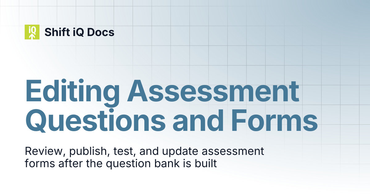Editing Assessment Questions and Forms | Help Center | Shift iQ Docs