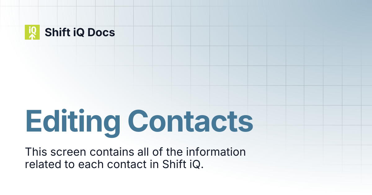 Editing Contacts | Help Center | Shift iQ Docs