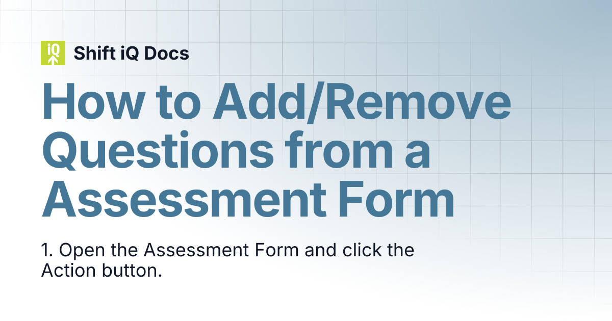 How to Add/Remove Questions from a Assessment Form | Help Center ...