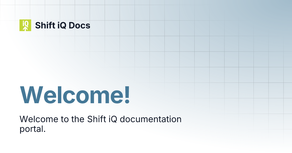 Welcome Shift Iq Docs